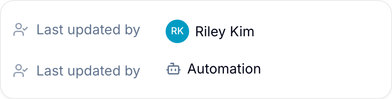 Last updated by field showing a teammate actor (avatar and name) versus an automation actor