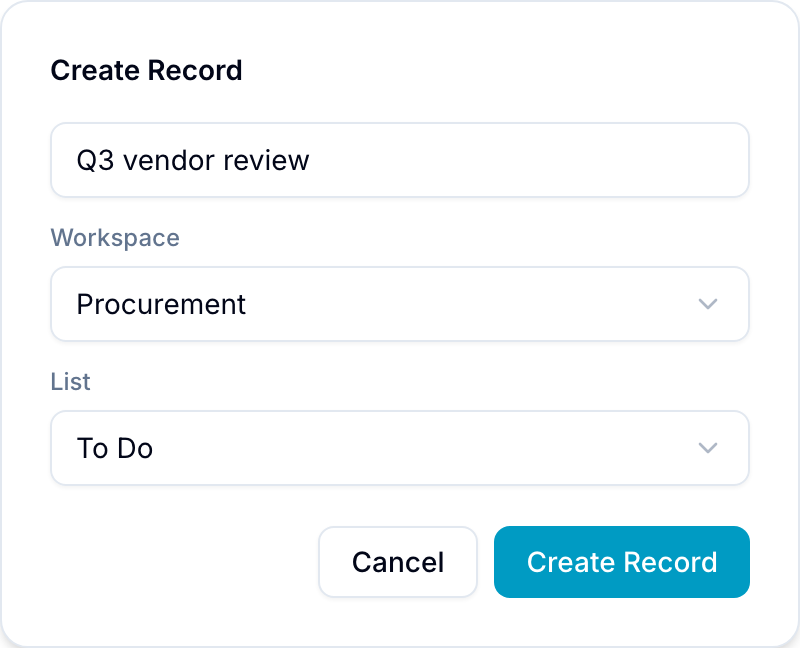 Create Record dialog with name field, workspace picker, and list picker