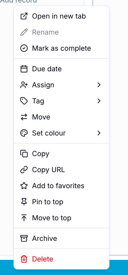 Record card context menu Right-click context menu on a record card with options to rename, assign, tag, move, and more
